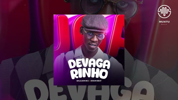 Balilson Bcc – Devagarinho