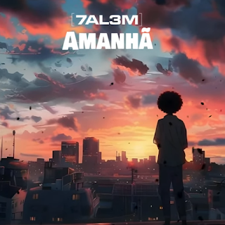 7AL3M - Amanhã